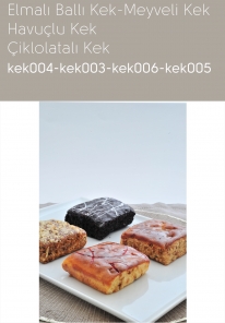 kek004-kek003-kek006-kek005 Elmalı Ballı Kek-Meyveli Kek-Havuçlu Kek-Çikolatalı Kek