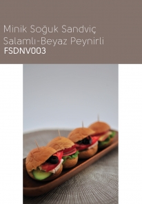 FSDNV003 Minik Soğuk Sandviç Salamlı-Beyaz Peynirli